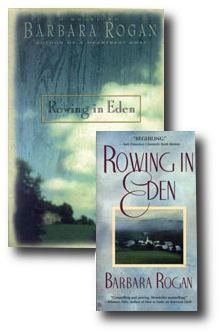 Rowing in Eden by Barbara Rogan Rowing in Eden by Barbara Rogan